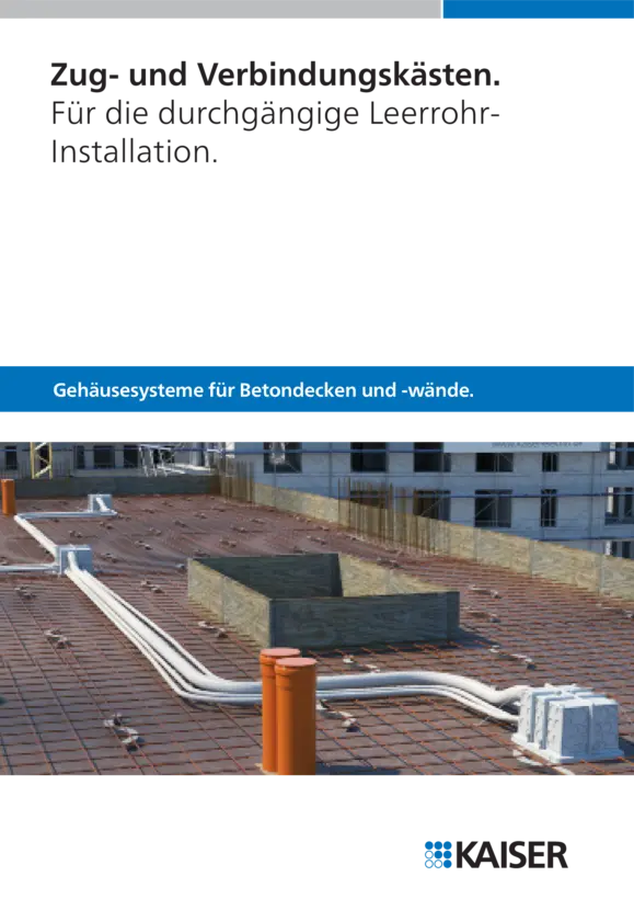 Zug- und Verbindungskästen