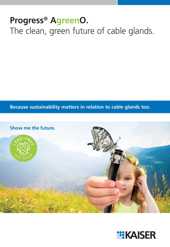The clean, green future of cable glands. - Progress® AgreenO